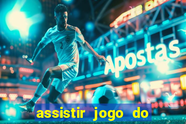 assistir jogo do corinthians ao vivo vto